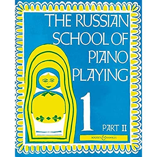 The russian school of piano playing 1 part ii piano