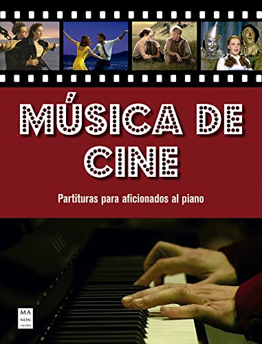 MÃºsica De Cine: Partituras para aficionados al piano (MUSICA)